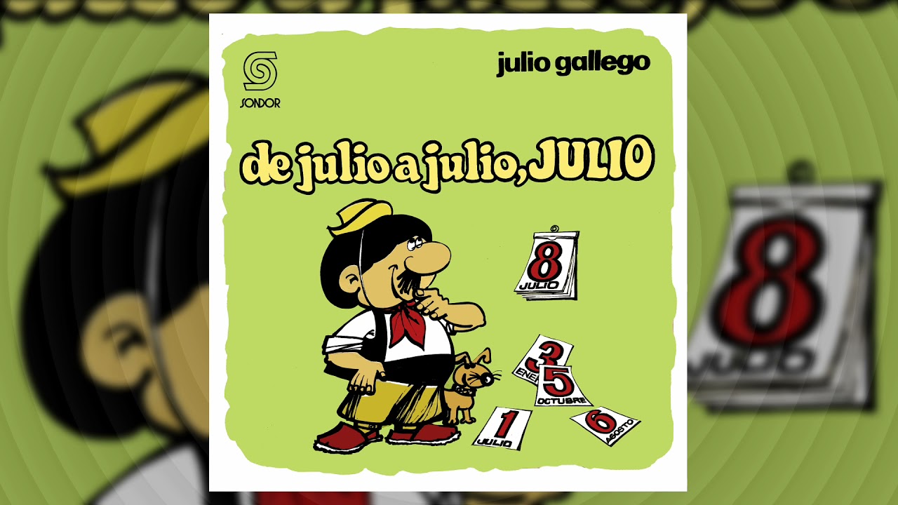 🔊JULIO GALLEGO - De Julio a Julio, Julio (1973) [📀Folklore SONDOR]