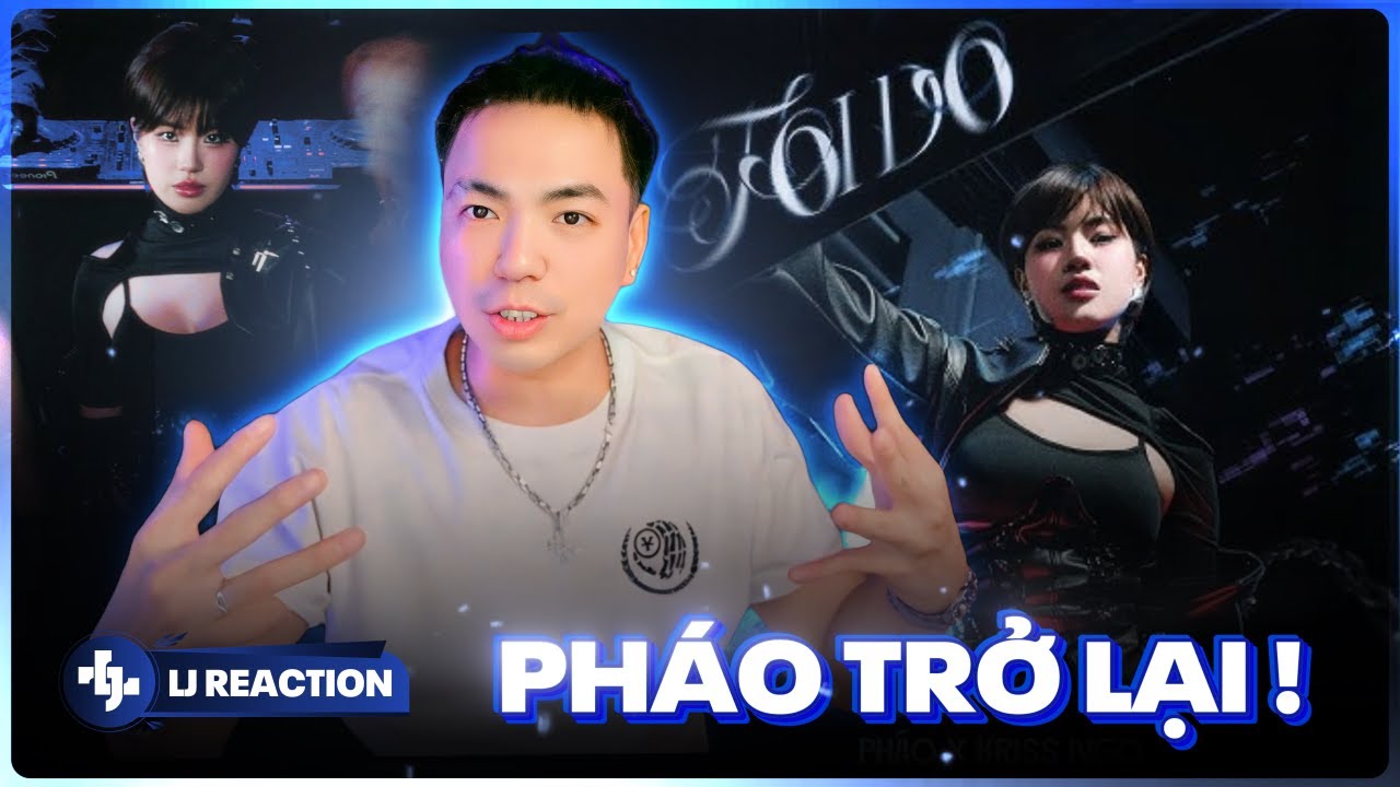 LJ Reaction | Pháo - ‘TOIDO’ (prod. KRISS NGO) | Tối đó... Tội đồ?