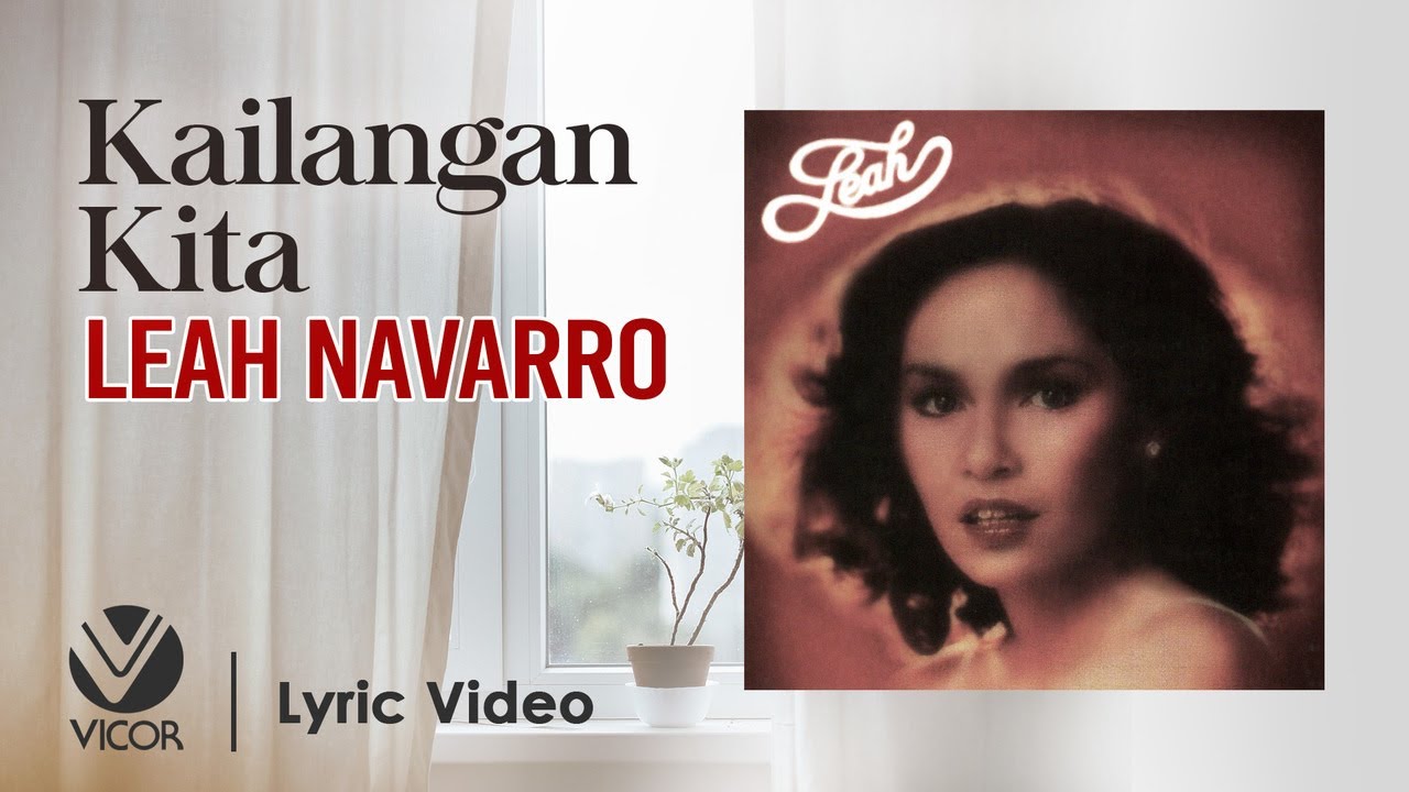 Kailangan Kita - Leah Navarro (Official Lyric Video)