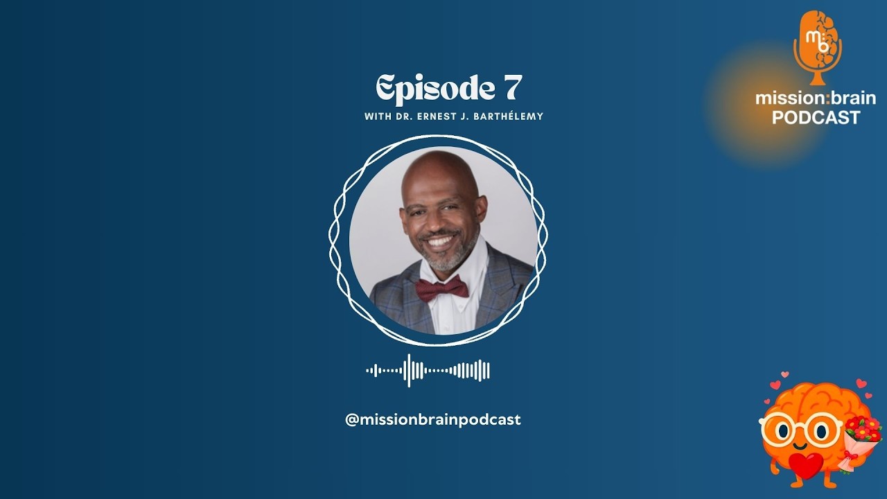 Ep. 7 ft. Dr. Ernest J. Barthélemy