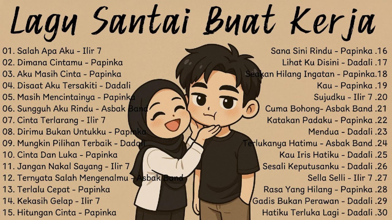 Lagu paling enak di dengar saat santai & kerja