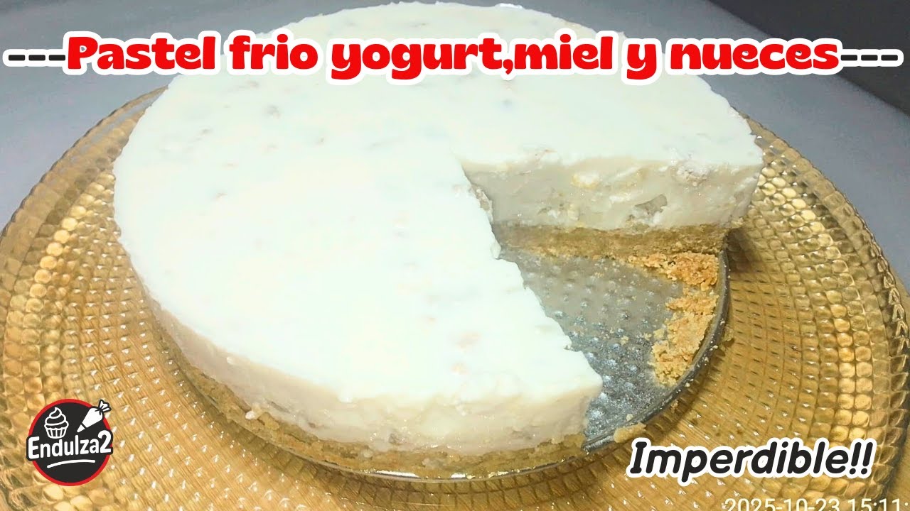 ----PASTEL FRIO CON YOGURT ,MIEL Y NUECES----EXCELENTE ---HACELO YAA!!
