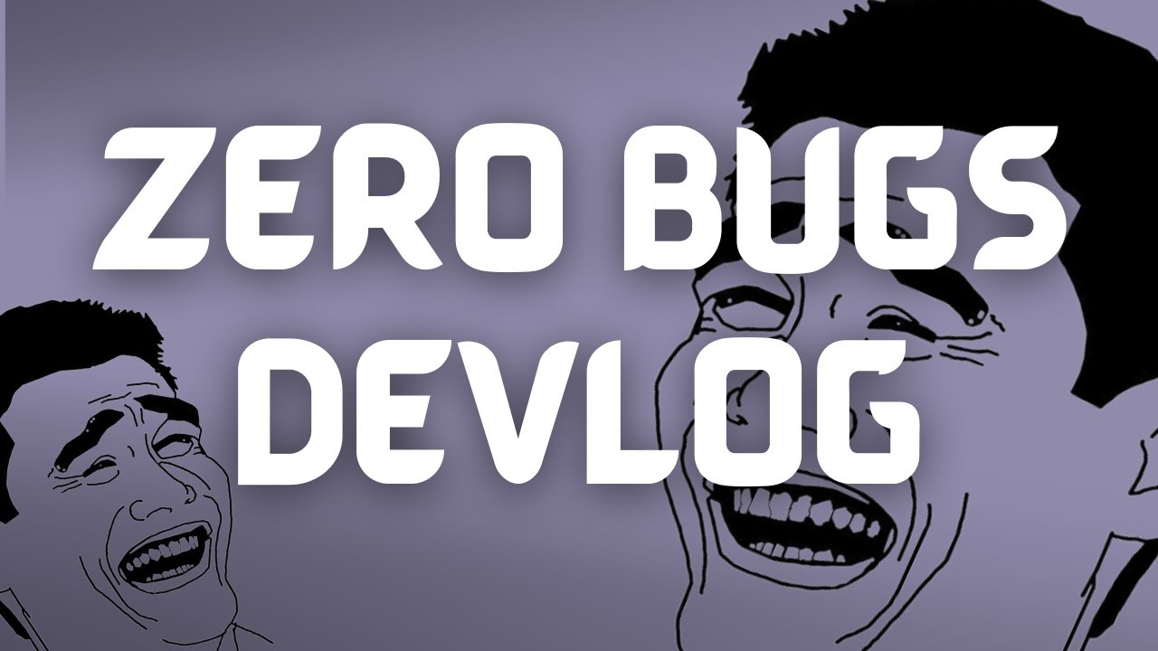 Making a Game With ZERO Bugs... | Indie Devlog