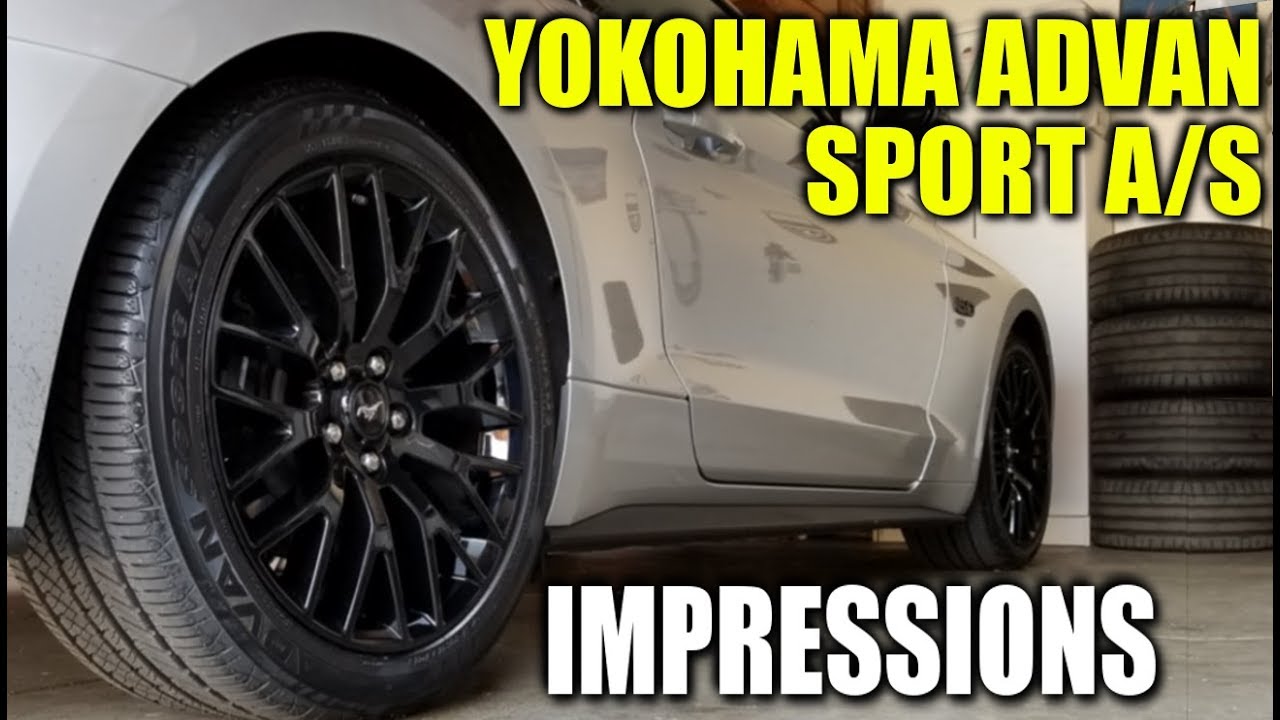 YOKOHAMA ADVAN SPORT A/S TIRE IMPRESSIONS * 2018 MUSTANG GT - Car Vlog - Stang Stories #10