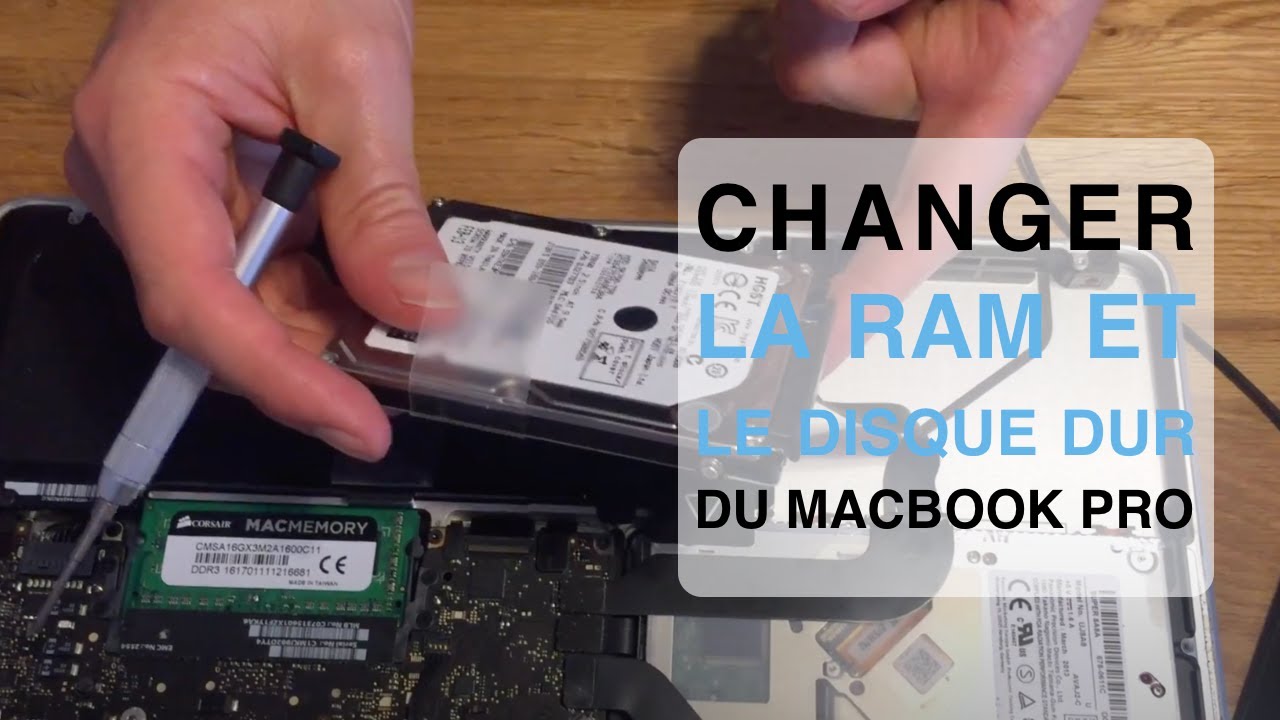 Changer la RAM et le disque dur d'un macbook pro 13 pouces