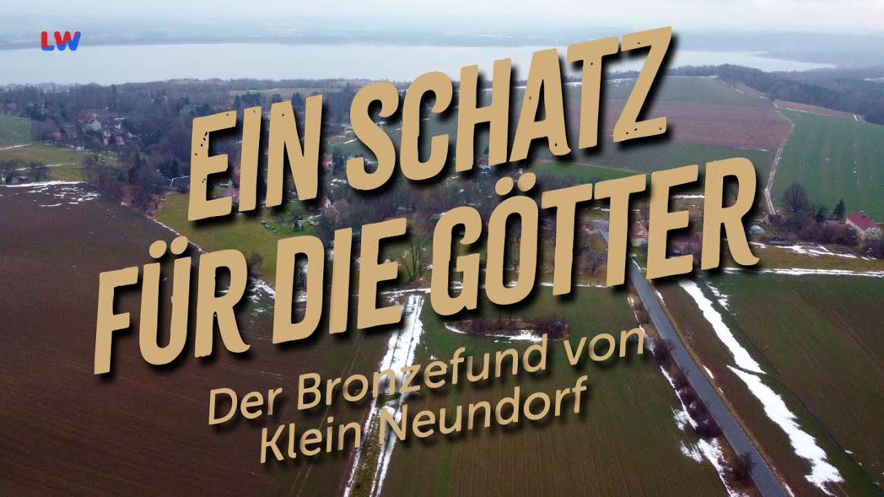 Görlitz: Eine Tür in die Vergangenheit – Der Bronzefund von Klein Neundorf - LAUSITZWELLE