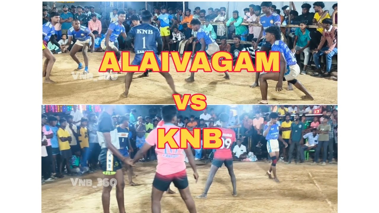 # quarter final # alaivagam Vs KNB # 22 age kabaddi match # vaniyambadi#....