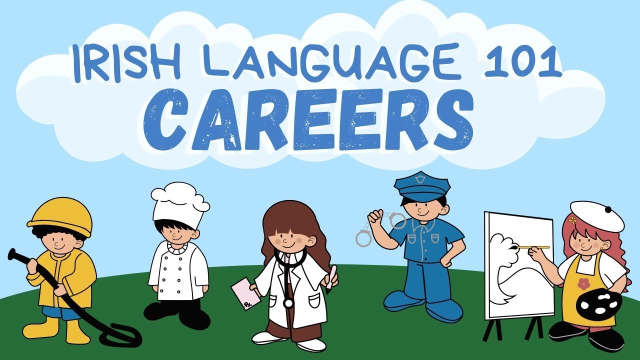 Learn Irish - Careers!