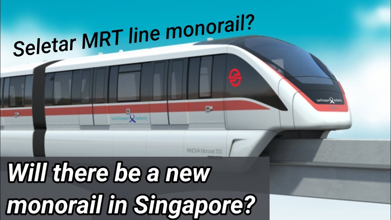 Will there be a new Monorail in Singapore?