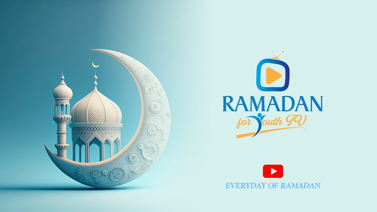 Ramadan for Youth TV Day #8 (2025)