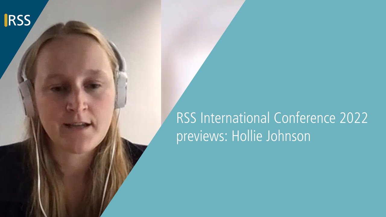 RSS International Conference 2022 previews: Hollie Johnson