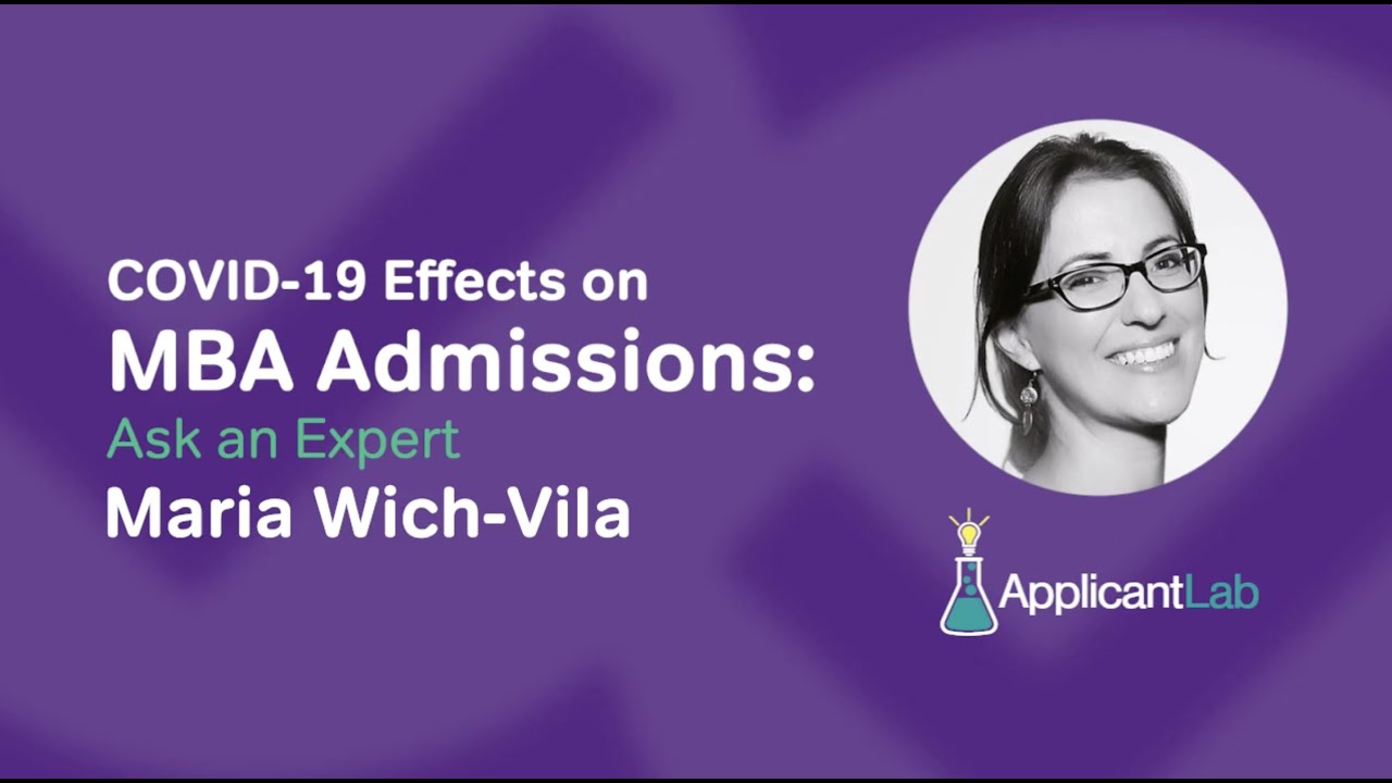 Ask an Expert: Covid-19 Effects on MBA Admissions
