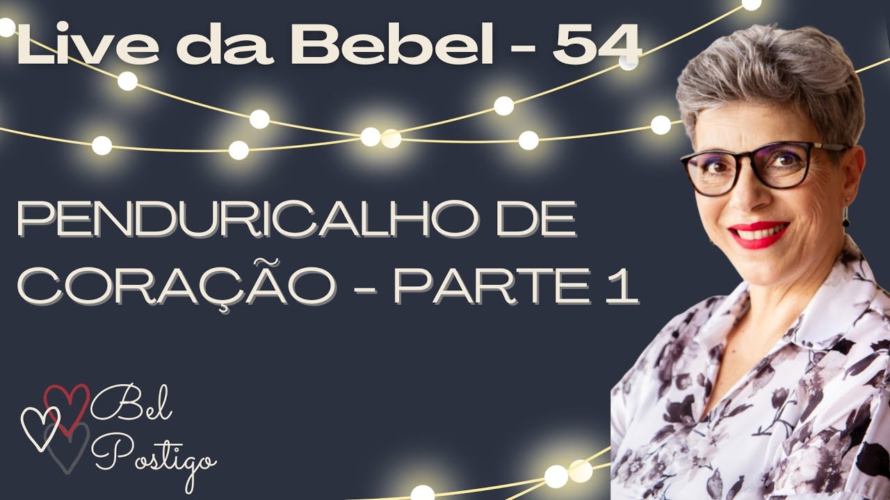 Live da Bebel - 54 -  Penduricalho De Coração - Parte 1