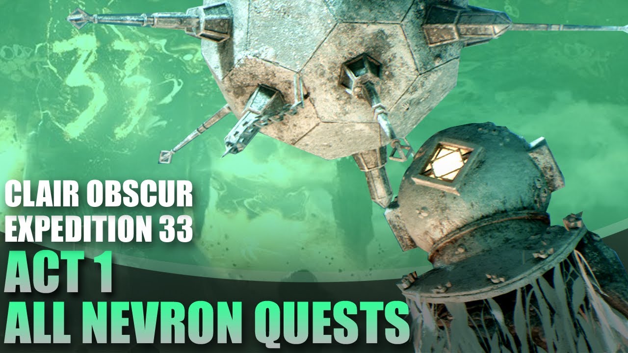 All Nevron Quests in Act 1 | Clair Obscur Expedition 33