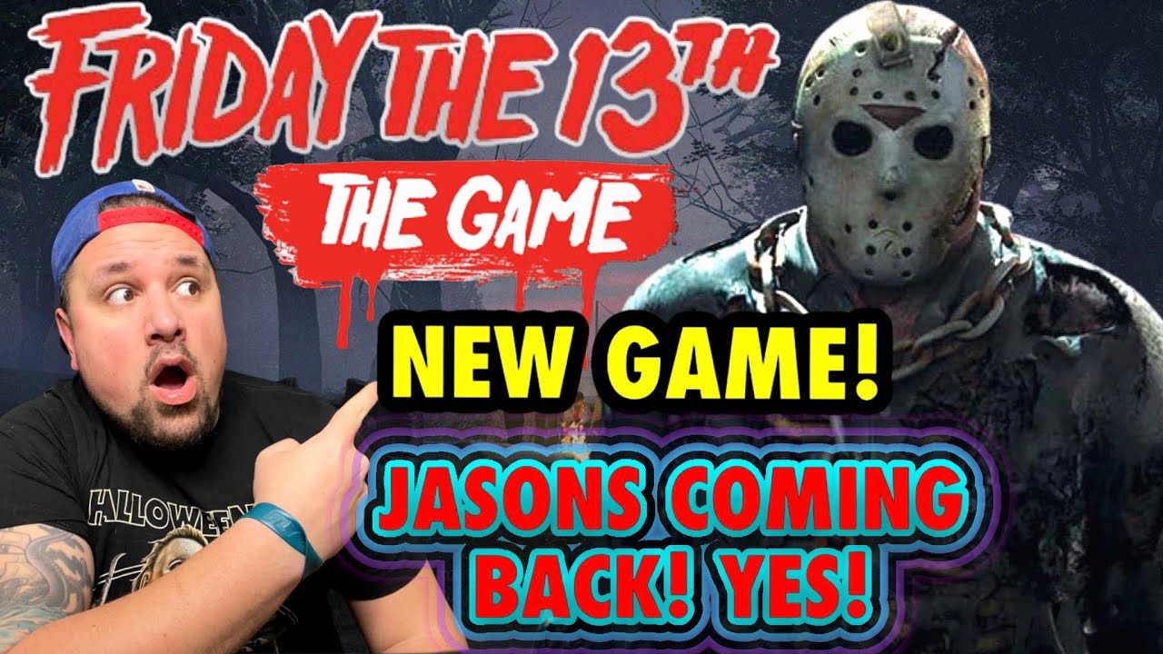 THE NEW FRIDAY THE 13th GAME! ITS HAPPENING! JUST ANNOUNCED! ALL THE DETAILS! JASONS BACK!