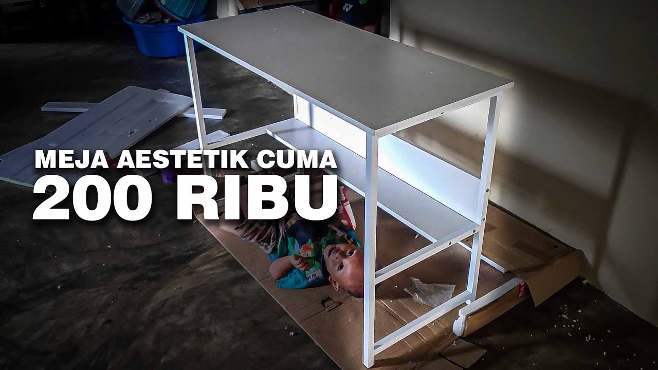 Hanya 200 Ribu Sudah Dapat Meja Belajar Yang Aestetik | Unboxing & Review Meja Murah