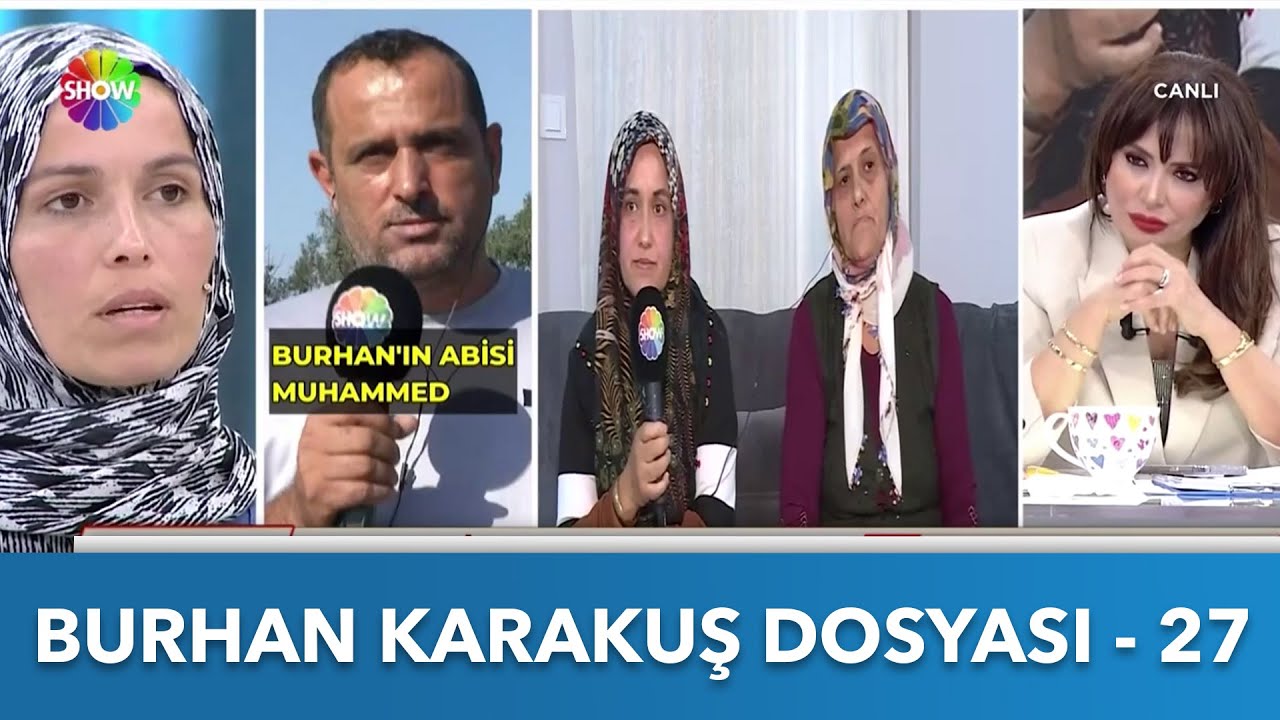 Burhan Karakuş Dosyası - 27  | Didem Arslan Yılmaz'la Vazgeçme