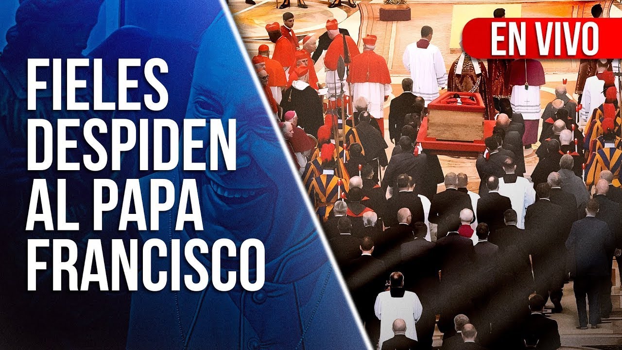 Transmisión especial: Último adiós al papa Francisco