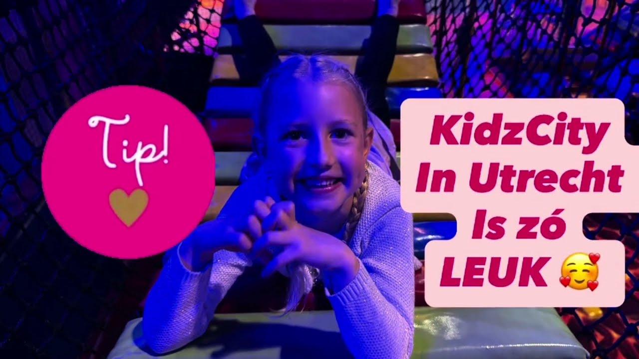 KidzCity in Utrecht is écht leuk | vakantietip | Family trip | Familie uitje | indoor speeltuin