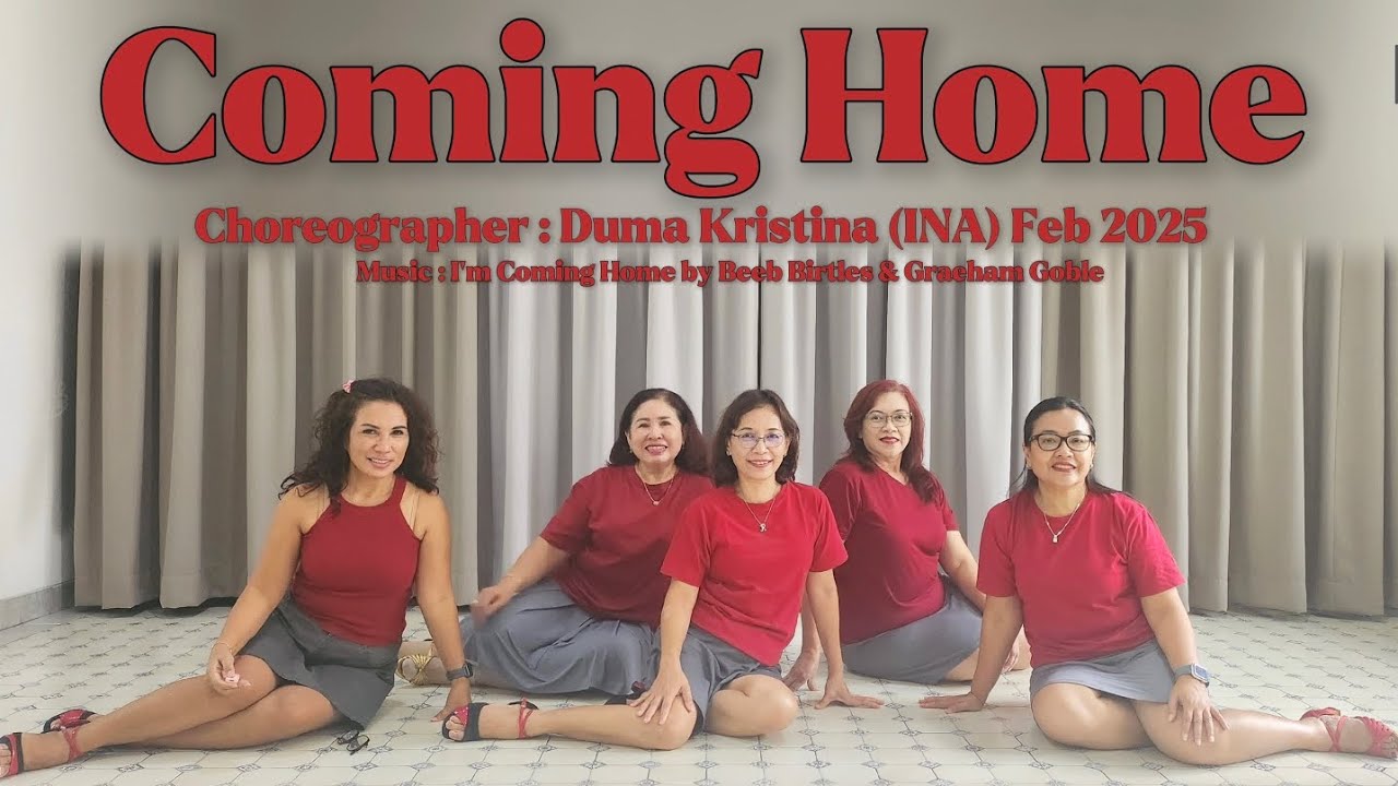COMING HOME - Line Dance ( Duma Kristina,  INA) Feb 2025.