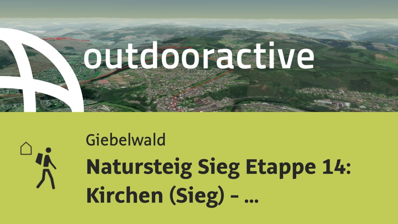Fernwanderweg im Westerwald: Natursteig Sieg Etappe 14: Kirchen (Sieg) - Mudersbach