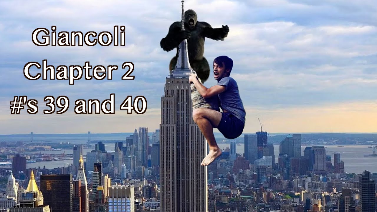 Kinematics Practice Problems: Giancoli Chapter 2 #39 and #40 #fall #kingkong #sciencerules