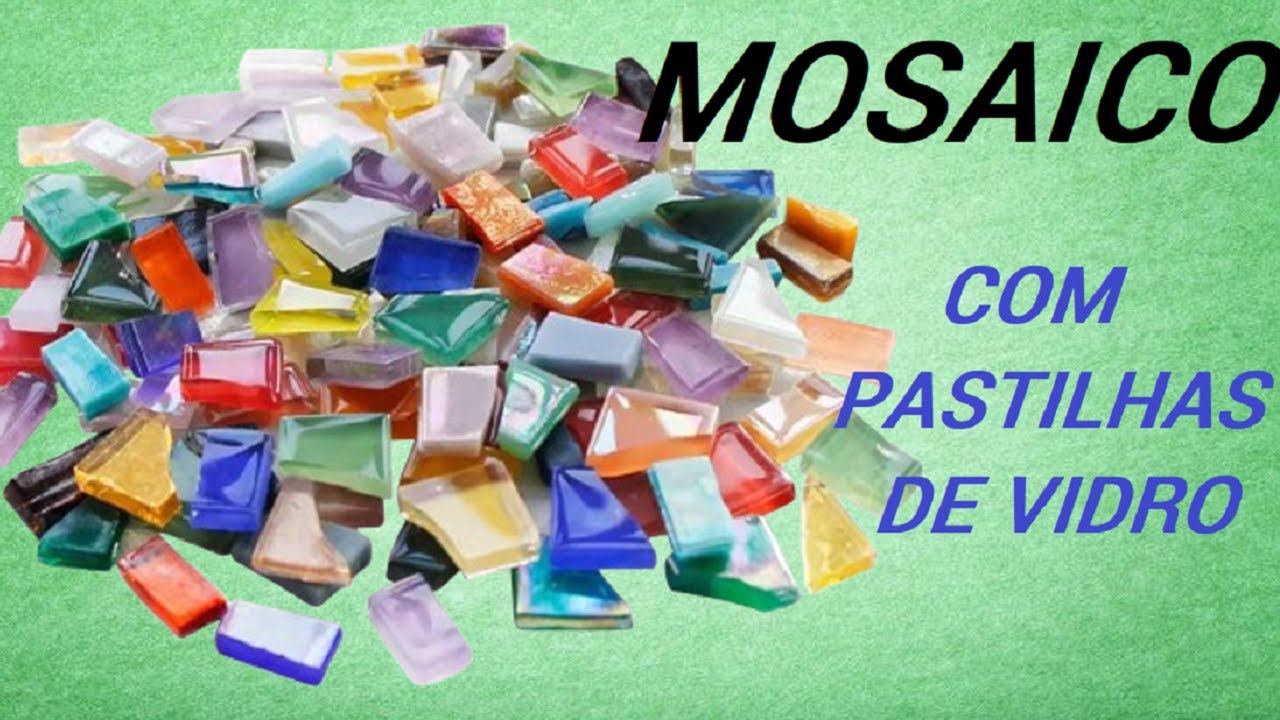 DIY - MOSAICO COM PASTILHAS DE VIDRO @luci buzo