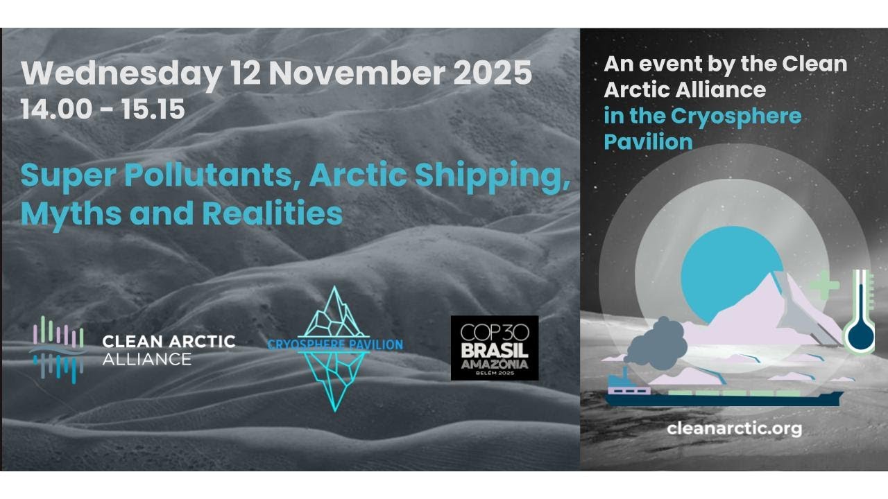 Super Pollutants, Arctic Shipping, Myths and Realities