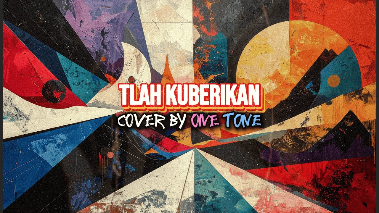 REPVBLIK - TLAH KUBERIKAN (COVER POP ROCK) BY @OneTone10