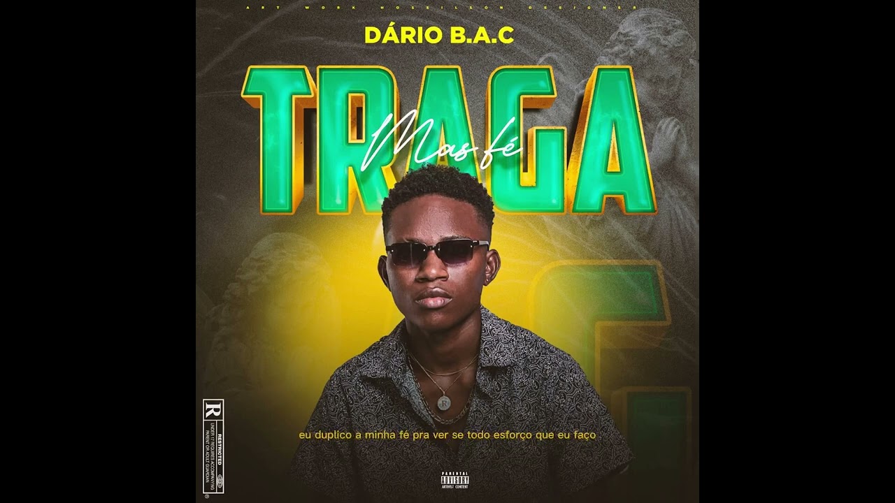 DÁRIO B.A.C - TRAGA MAIS FÉ (Vídeo Lyric)🔥