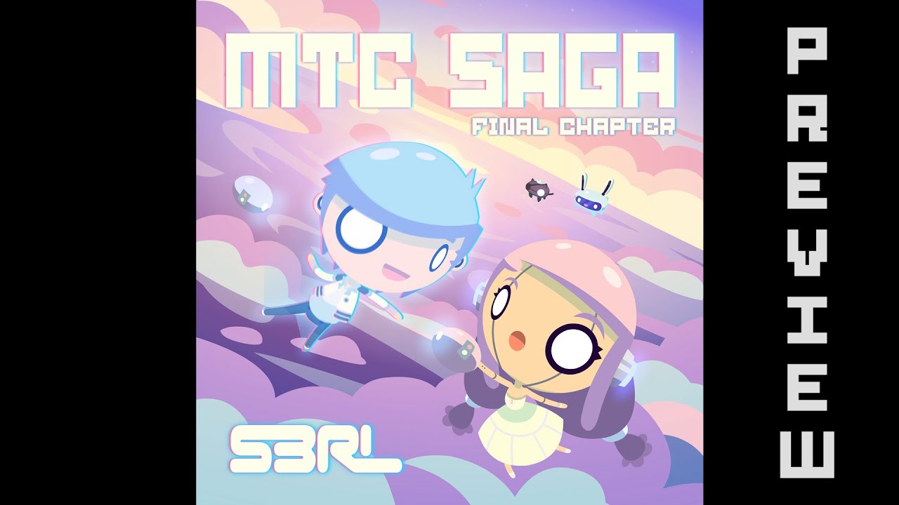 MTC Saga: Final Chapter [PREVIEW]