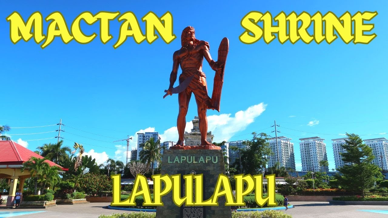 MACTAN SHRINE, CEBU, PHILIPPINES | LAPULAPU MONUMENT | MAGELLAN MONUMENT