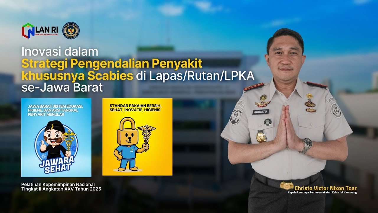 JAWARA SEHAT & STAPA BERSIH dalam Strategi Pengendalian Penyakit Menular di Lapas/Rutan/LPKA
