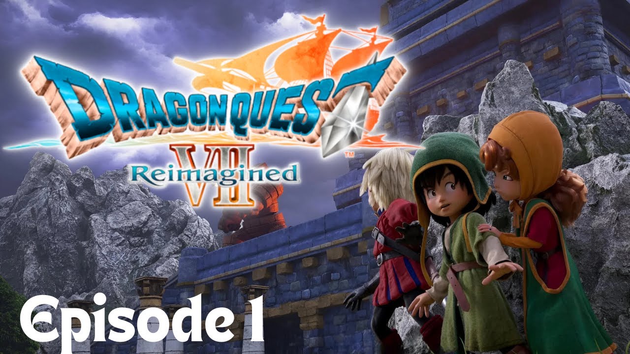 Dragon Quest VII Reimaged (Nintendo Switch 2) Episode 1 The Adventure Begins