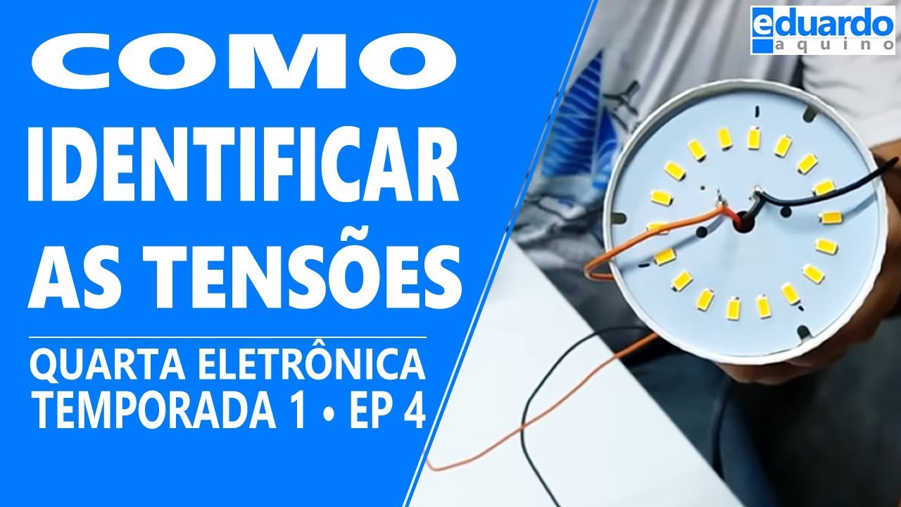 Como Identificar a Tensão e Forma que os LED's estão Ligados na Lâmpada LED