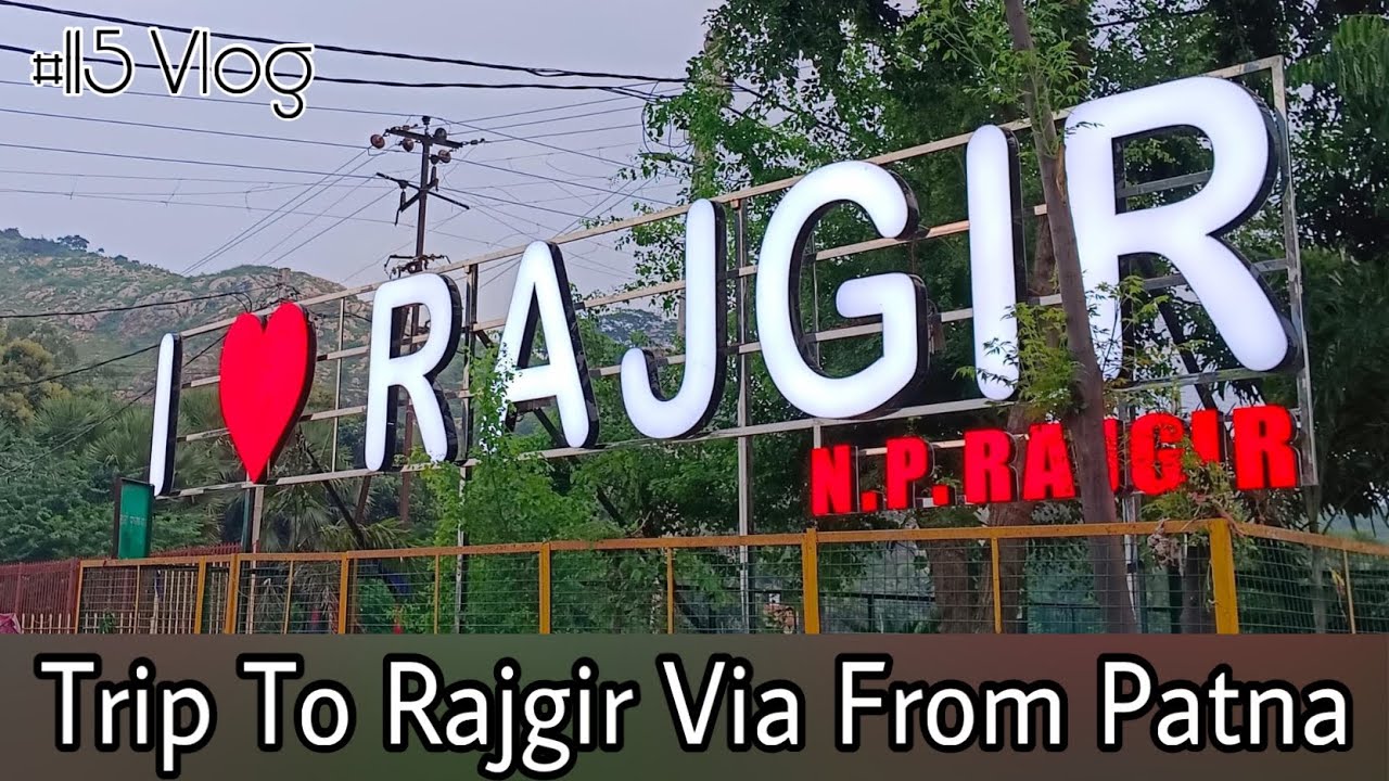 Dehri On Sone To Rajgir | Patna | Rajgir | Ravi Gupta Vlogs