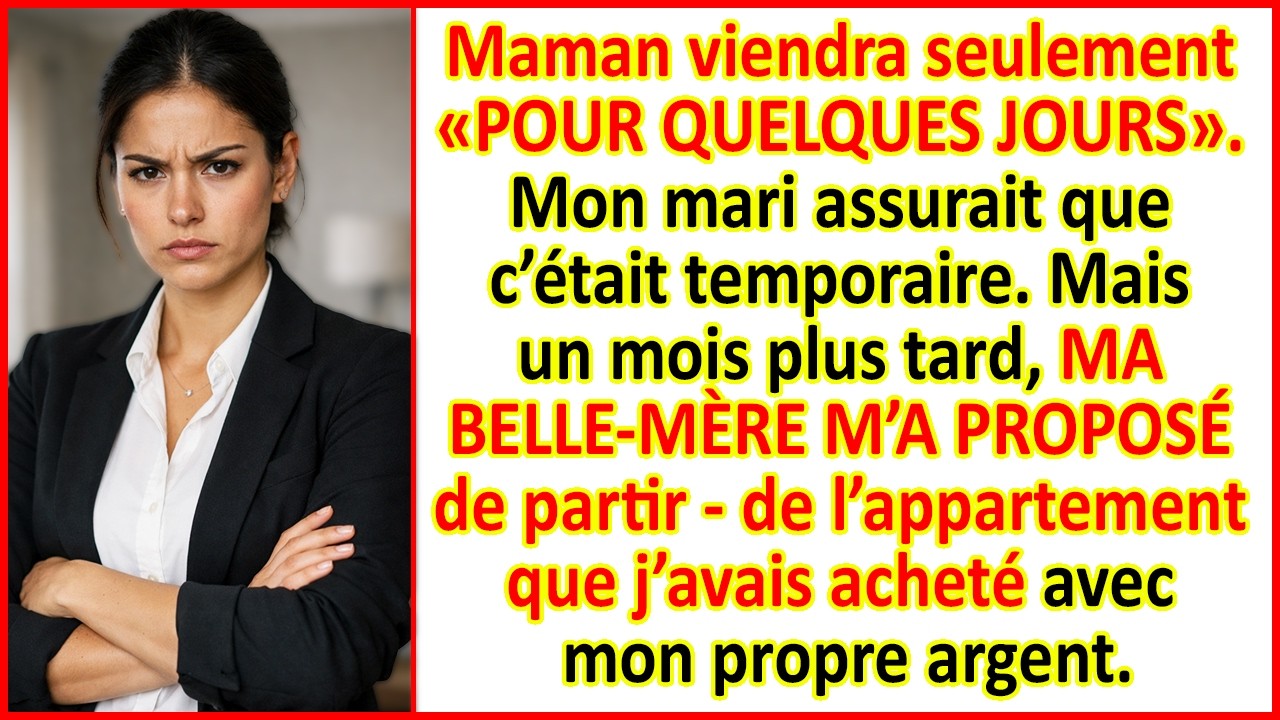 «Maman Va Vivre Chez Nous… POUR TOUJOURS», A Dit Mon Mari. Et Il A Apporté Ses Valises !