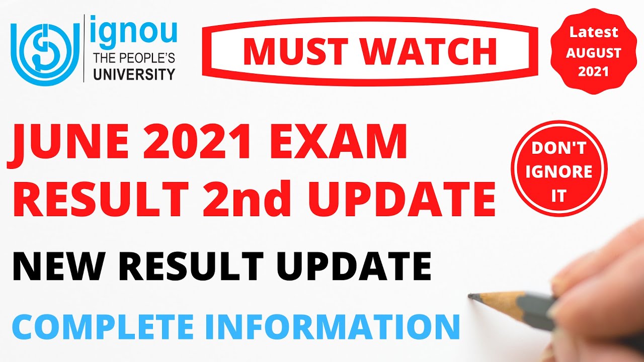 RESULT UPDATE | IGNOU JUNE 2021 EXAM RESULT 2nd UPDATE