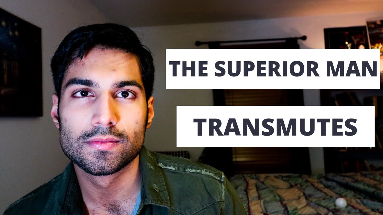 Transmuted Sexual Desire  in The Superior Man (NoFap Benefits)
