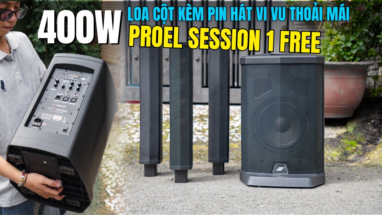 PROEL SESSION 1 FREE CÔNG SUẤT 400W KHUI HỘP VÀ TRẢI NGHIỆM LOA KHỦNG GIÁ ƯU ĐÃI LỚN
