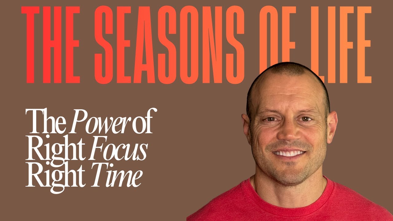 The Seasons of Life: Right Focus, Right Time | The YOU Not Me Podcast