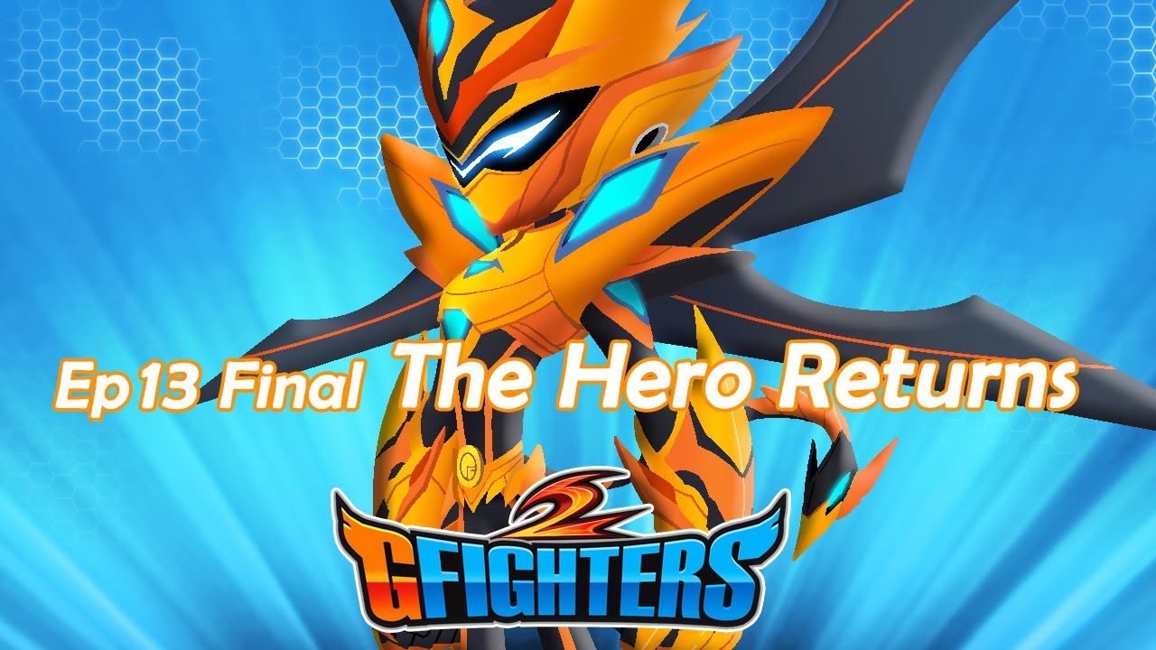 G-Fighters 2 | 13th The Hero Returns | Final Episode | Super Hero Series | Season 2