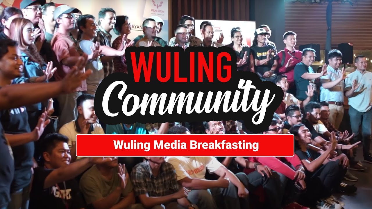 Wuling Media Breakfasting