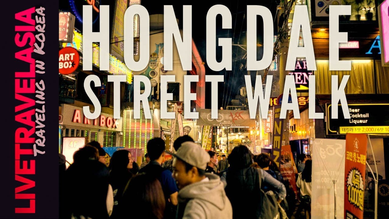 Hongdae Virtual Walking Tour *Korea's College Street*