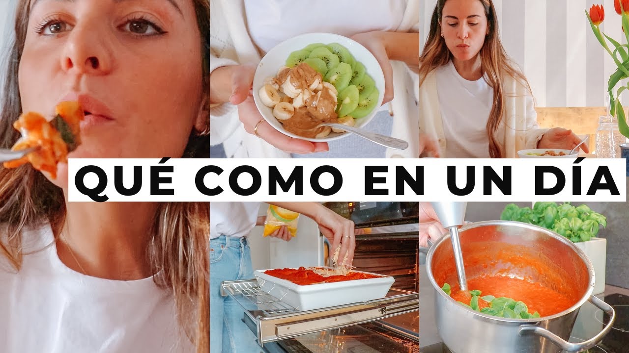 QUÉ COMO EN UN DÍA con Recetas fáciles | Lasaña de verdura, Matcha Latte con vainilla, Bowl de fruta