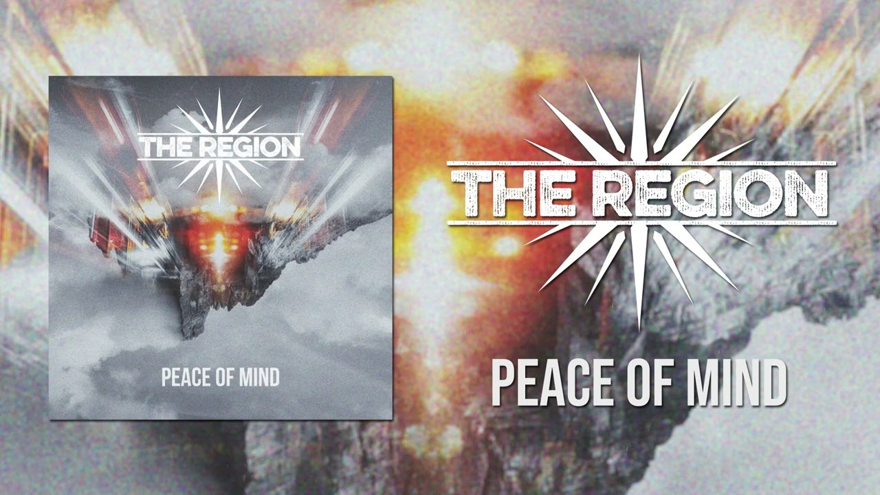 The Region - Peace of Mind