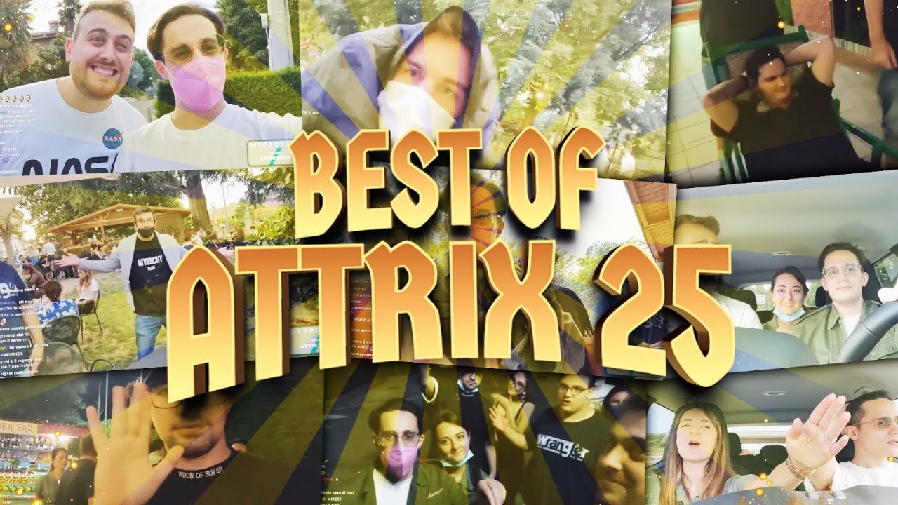 Best of Attrix #25 | Speciale IRL feat. Mollura, Damo, Tatillo e Ico