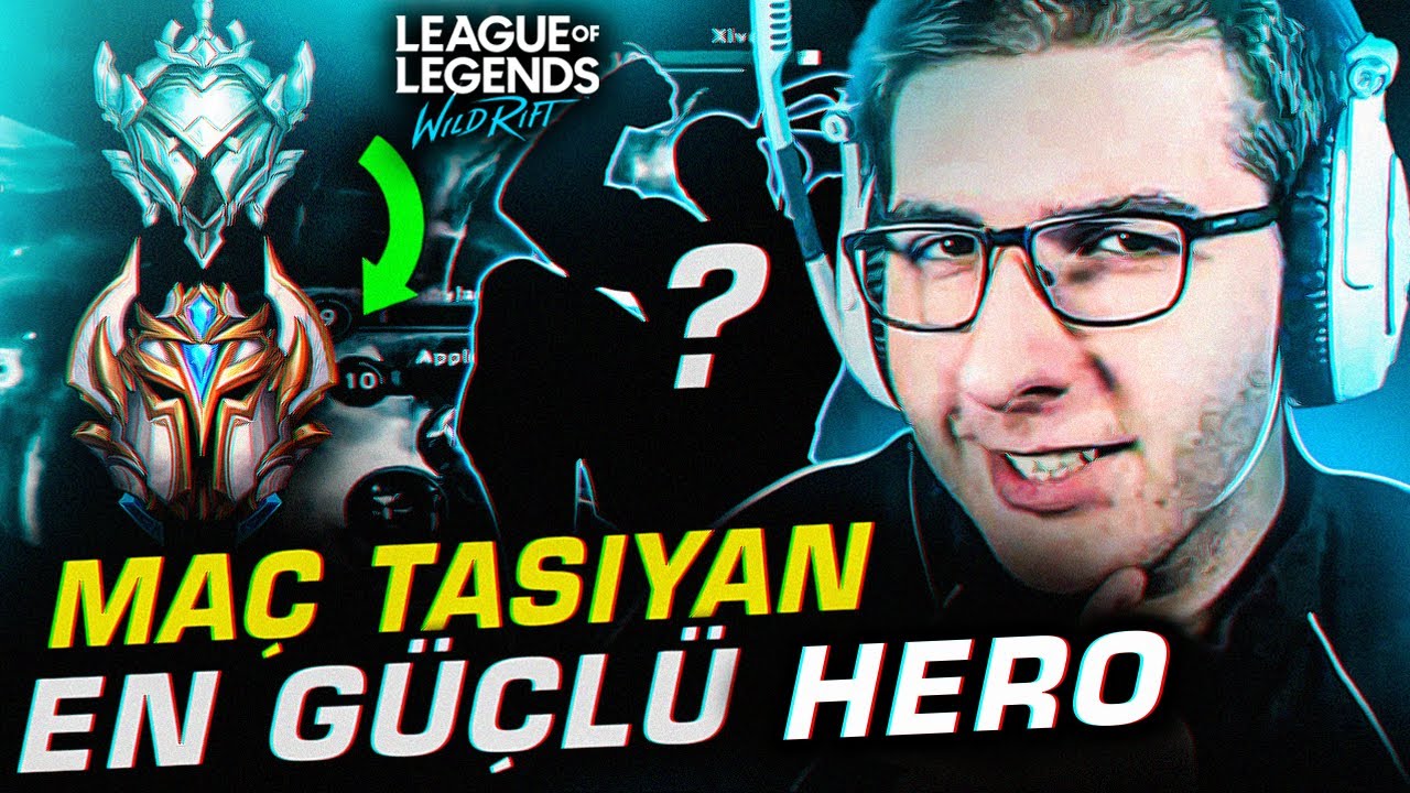 Wild Rift : Maç Taşıyan EN GÜÇLÜ Karakter??? | Sıfırdan Şampiyonluğa #1