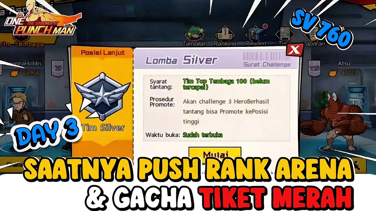 DAY 3 Sv760 SAATNYA PUSH RANK ARENA DAN GACHA TIKET MERAH LAGI!! - ONE PUNCH MAN:The strongest