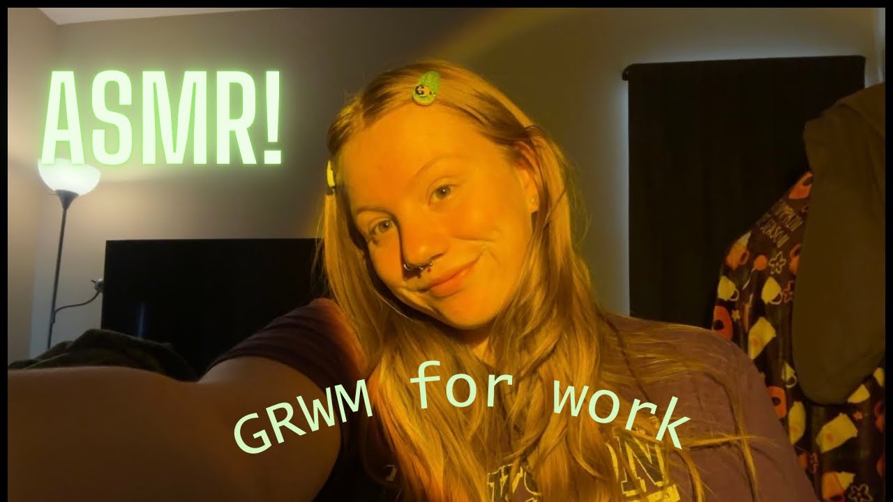 GRWM for work… ASMR! (tapping, rambling, background noise, mouth sounds)